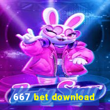 667 bet download